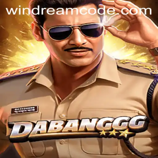 Explore the Exciting World of DABANGGG: A Windream Adventure