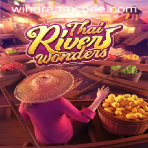 Discover the Wonders of ThaiRiverWonders: An Exciting Gaming Experience